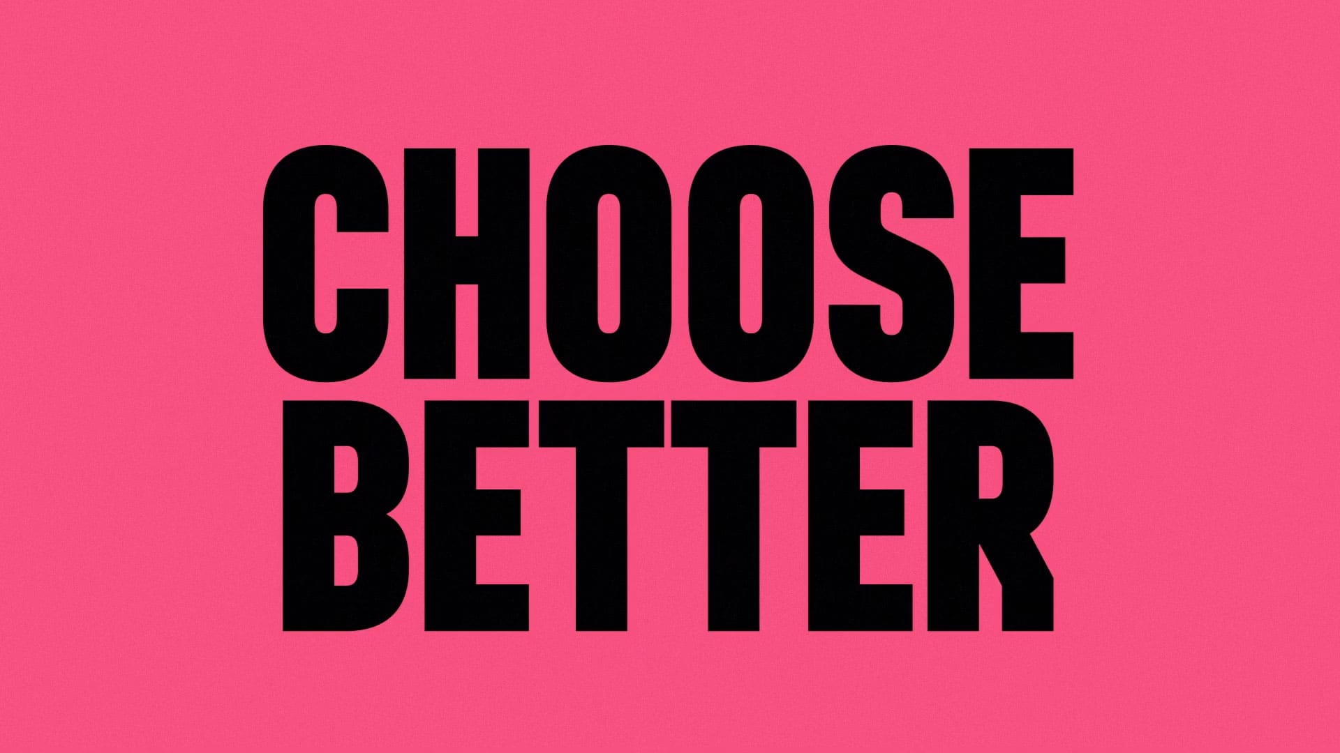 BodyArmor Choose Better